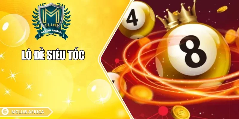 Lô đề siêu tốc