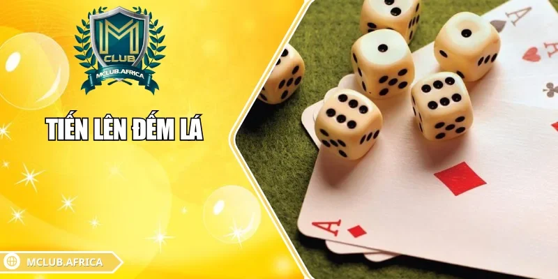 tiến lên đếm lá